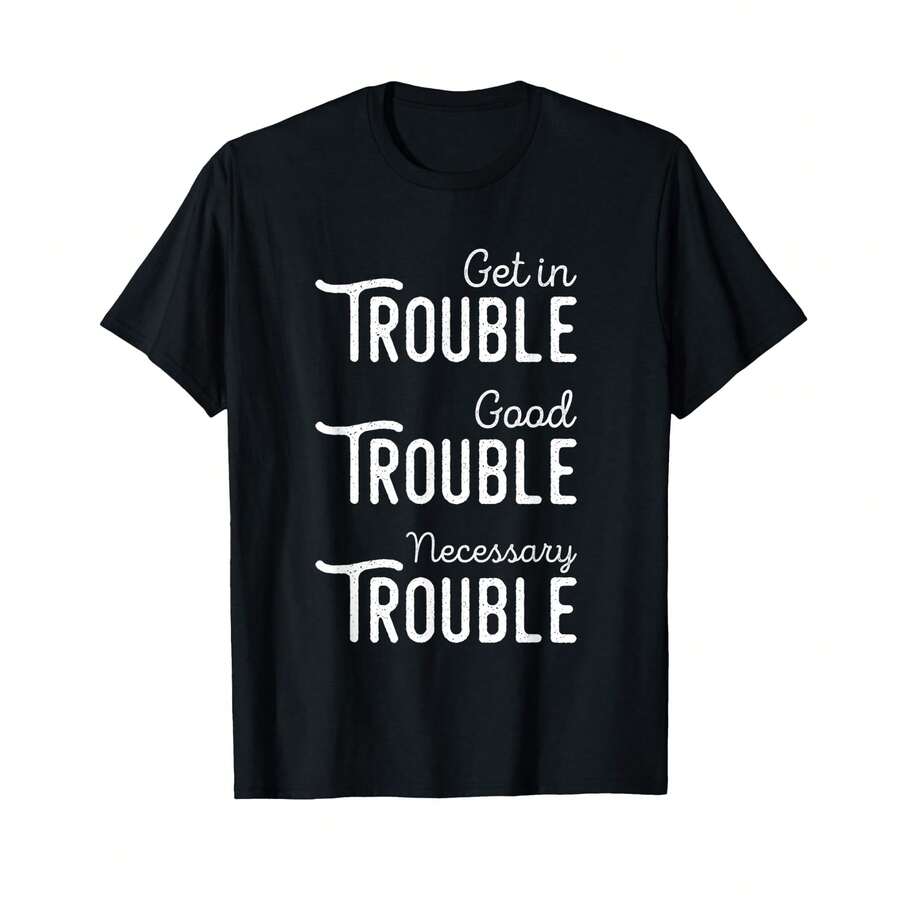 Good Necessary Trouble Social Justice Gifts & Tees T-Shirt/ CO Hostess Gifts - Black - View 1