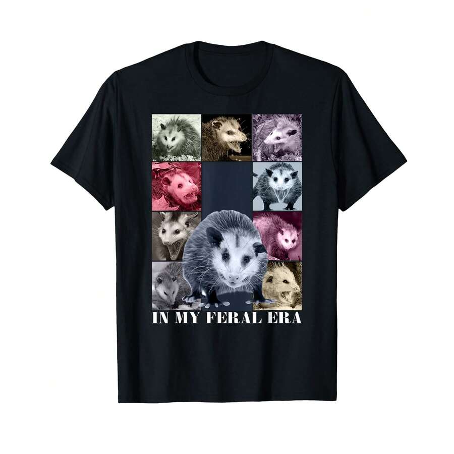 In My Feral Era Funny Opossum Meme Possum T-Shirt, AL Gifts For Mom - Black - View 1