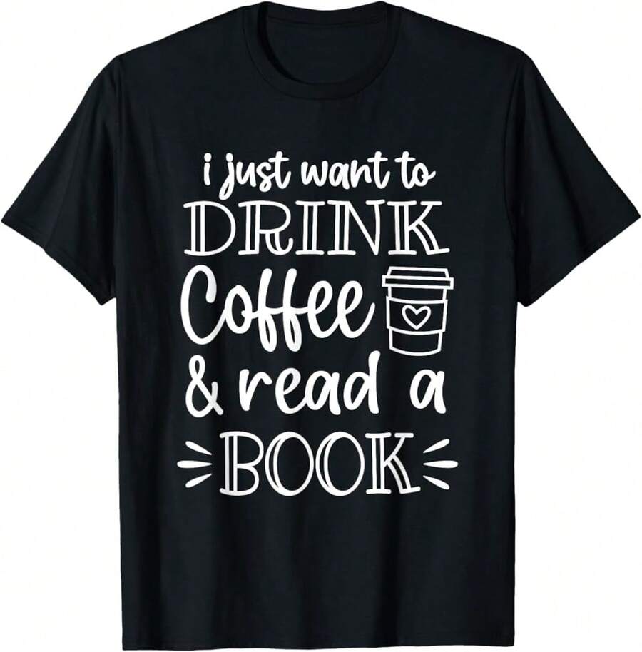 Camiseta divertida para mujer que dice "Solo quiero tomar café y leer un libro" - Negro - Ver 1