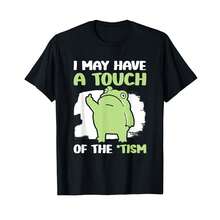 I May Have A Touch Of The Tism T-Shirt} IN Gifts For Mom - Black - View 1