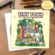 TINY TOWN: Coloring Book For Adults Featuring Cute Cozy Daily Activities For Relaxation (Cozy Spaces Coloring),Back To School,School Supplies