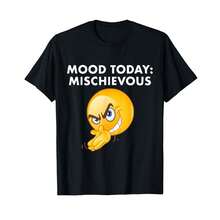 Mood Today Mischievous Funny Oddly Specific Meme T-Shirt* RA Gifts For Her - Black - View 1