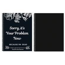 End Of Life Planner And Journal: Emergency Binder For Letters To Loved Ones, Care Plans, Funeral Wishes, Wills, And Important Documents School Supplies,Back To School