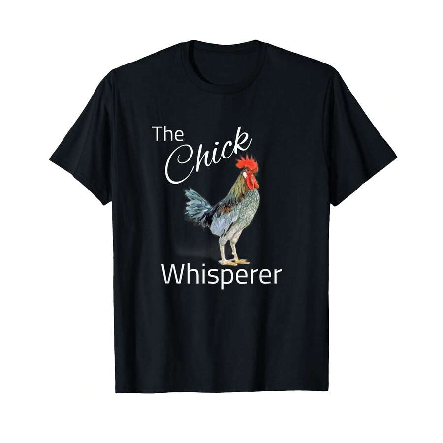 The Chicken Whisperer Chick Rooster Gift T-Shirt% RA Best Gifts - Black - View 1