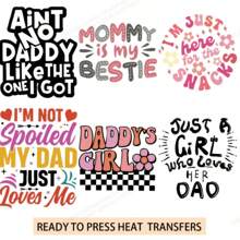 [6pcs Heat Transfer] 6pcs DADDY'S GIRL And JUST A GIRL WHO LOVES HER DAD Heat Transfer Printing | Direct Transfer Printing DTF Suitable For T-Shirt, Bag, And Fabric Decoration, Washable And Durable Ironing Transfer Printing Stickers