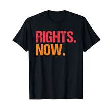 Rights Now Social Justice Human Rights Equality Freedom T-Shirt[ AS Gifts For Dad - Black - View 1