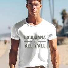 Louisiana VS All Y'all T-Shirt - 220g Cotton Tee, Southern Pride, Funny Louisiana Apparel, Unisex Fit, Available In Multiple Colors Sizes, Great Gift For Louisiana Natives Fans Of Southern Culture 0001 - White - View 1