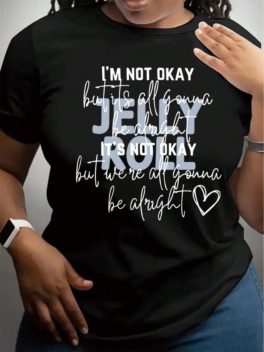 With Jelly Roll Elements 'JELLY ROLL IT'S NOT OKAY' Print Crew Neck T-Shirt, Four Seasons Casual Short-Sleeved Round Neck T-Shirt, Women'S Clothing - 黑色 - 查看 1