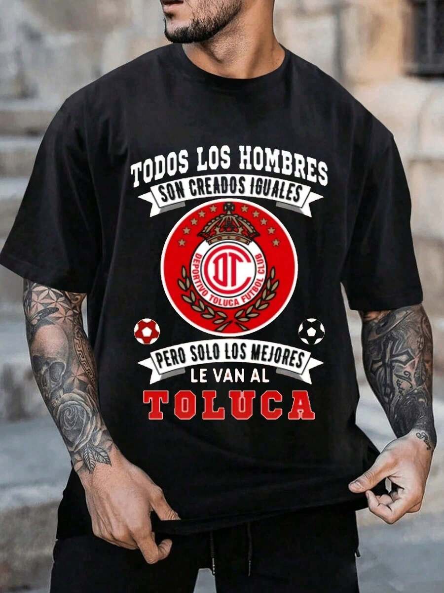 Black Deportivo Toluca Football Club - Themed T-Shirt With Text "ALL MEN ARE CREATED EQUAL BUT ONLY THE BEST GO TO TOLUCA" - Black - View 1