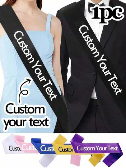 1Pc Custom Text Satin Ribbon, Personalized Quote Sash, Customized Birthday Sash, Customizable Bachelorette Sash,Ideal Gifts For Him, Ideal Gifts For Her Graduation,Xmas Decoration,For Housewarming ,For Family