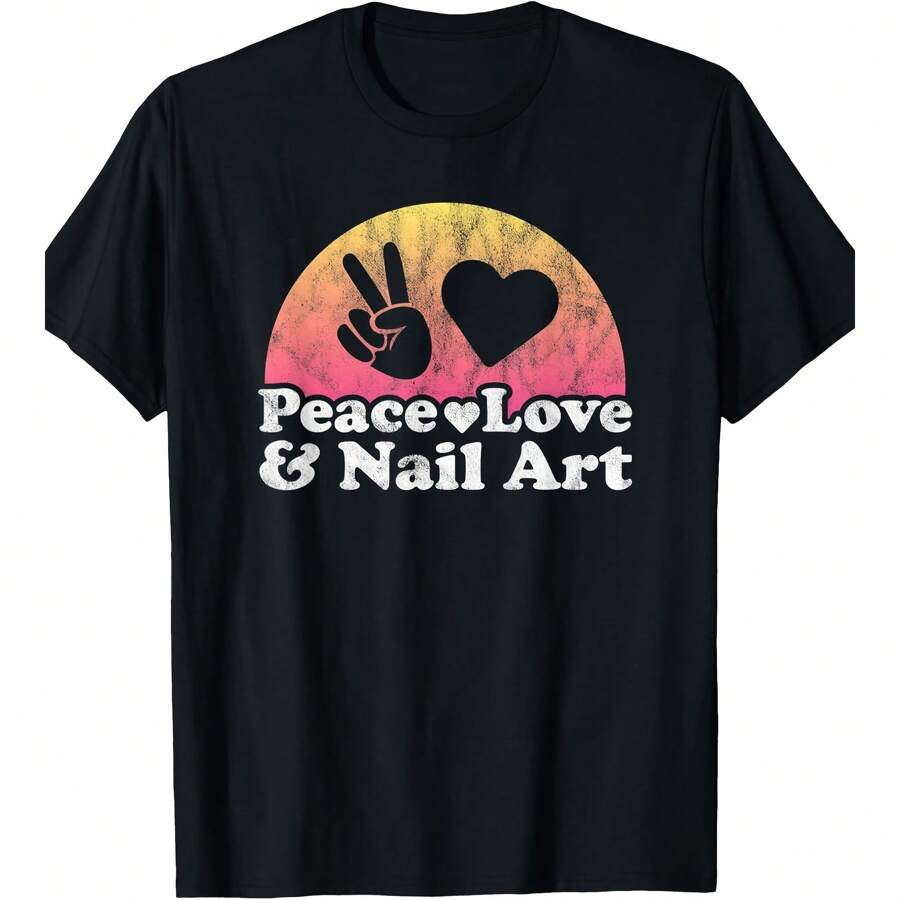 Peace Love And Nail Art T-Shir-100% Cotton T-Shirt 180gT-Shirt