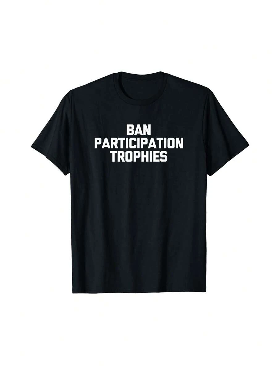 Ban Participation Trophies T-Shirt Funny Saying Sarcastic T-Shirt Gift For Female Friend Wedding Gift For Bridesmaid - Black - View 1