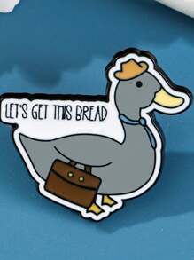 LET'S GET THIS BREAD Enamel Brooch Fashion Duck Decorative Brooches Ornaments Lapel Bag Badges Jewelry Gifts 2025 New Style Backpack For School