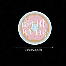 3-Inch "Stay Calm With 'Donut Worry' Vinyl Sticker – Ideal For Foodies, Humor Lovers, And Stress Relievers; Adorn Your Laptop, Journal, Or Kitchen; A Fun Addition To Humorous, Food-Themed, And Motivational Sticker Collections; Perfect For Cafes, Kitchens, And Study Areas"