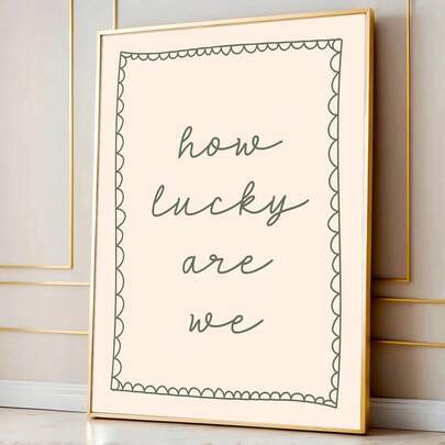 1 幅橄榄绿色无框/带框艺术画《我们多么幸运》墙面艺术海报帆布印刷简约每日提醒励志语录心理健康画，适用于宿舍、客厅、卧室、现代家居装饰