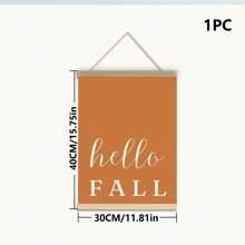 1pc, Canvas Hanging Picture, Framed Art Decoration, Ready To Hang, Wall Arts, Posters, Wall Art With Frame, Orange "Hello Fall", Wall Art, Autumn Leaves Prints, Modern Fall Decor, Pumpkin Decor, Fall Quotes Posters, Fall, Maple Leaf Decoration Posters, Halloween, Halloween Fall Decor, Room Decor, Dorm Decor ,Halloween Decor Home Decor