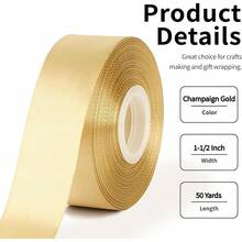 New 1-1/2 Inch Wide Champaign Gold Satin Ribbon, 50 Yards Solid Polyter Fabric Ribbon For Ros Making, Gift Wring, Uation, Wedding Drations, Crafts, Bows - 香檳金 - 查看 2
