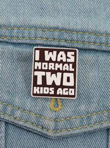 Insignia humorística "Yo era normal antes de tener dos hijos", un accesorio perfecto para aliviar el estrés de las mamás, un divertido accesorio de paternidad para reírse a diario