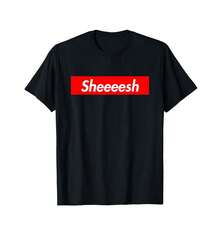 Camiseta con meme "Sheesh Sheeesh Sheeeesh Dank" - Negro - Ver 1