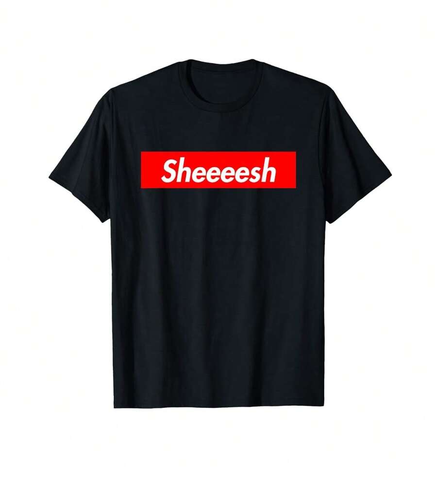 Camiseta con meme "Sheesh Sheeesh Sheeeesh Dank" - Negro - Ver 1