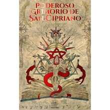 Libro Poderoso Grimorio De San Cipriano, Editorial Matiri, El Poderoso Grimorio Fue Escrito Por El Monje Jonás Sufurino En Un Alejado Monasterio, Donde Puso a Prueba Cada Uno De Los Hechizos Que Recogió. - Libro único - Ver 1