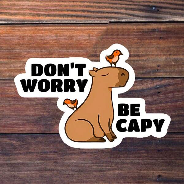3-Inch Polyethylene Sticker, "Capybara Sticker - 'Don't Worry Be Capy' Cute Whimsical Vinyl Waterproof Decal, Positive Stress - Relief Decor For Laptop/Water Bottle, Gift For Capybara Lovers & Relaxation Seekers" - Durable, Waterproof, Easy To Apply, Water And Oil Resistant, Vivid Graphics, Reusable Sticker, Colorful And Fun Life Art, Suitable For Car, Laptop, Phone, Water Bottle, Books And Other Colored Sticker Decorations.