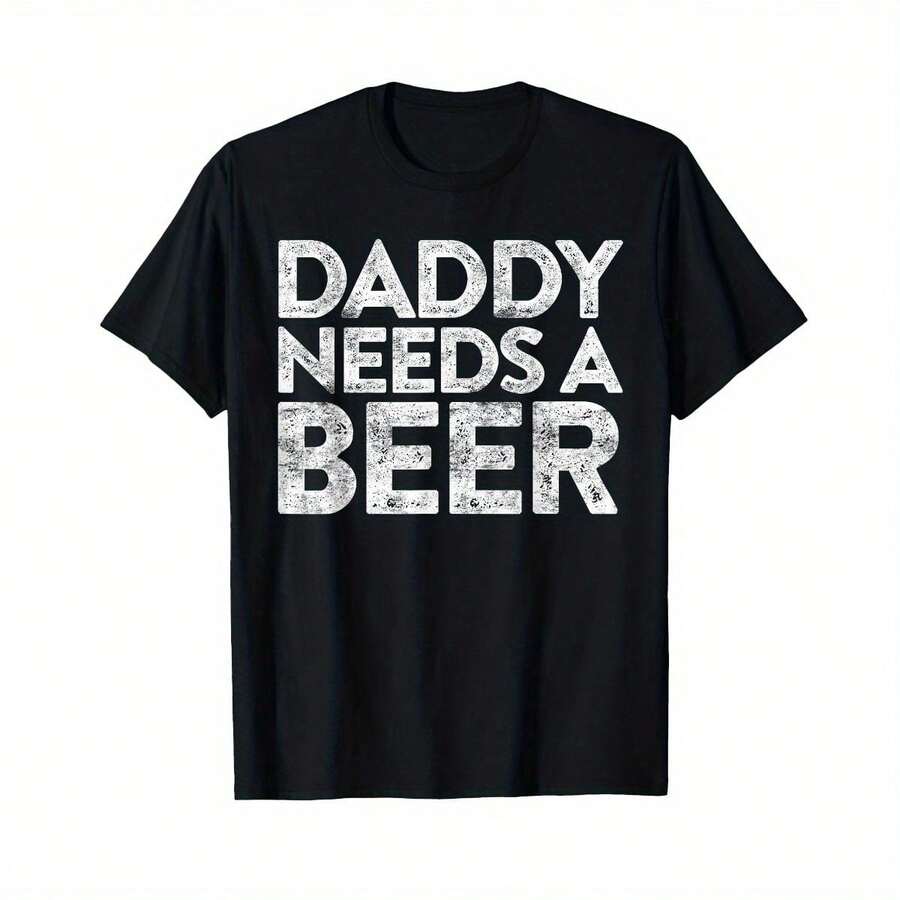 Daddy Needs A Beer Shirt Funny Men Drinking Fathers Day T-Shirt - màu đen - Xem 1