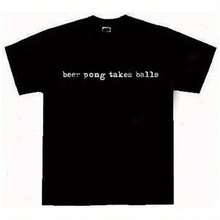 Beer Pong Takes Balls Funny T Shirt Black Frat College As Gift - Black - View 1