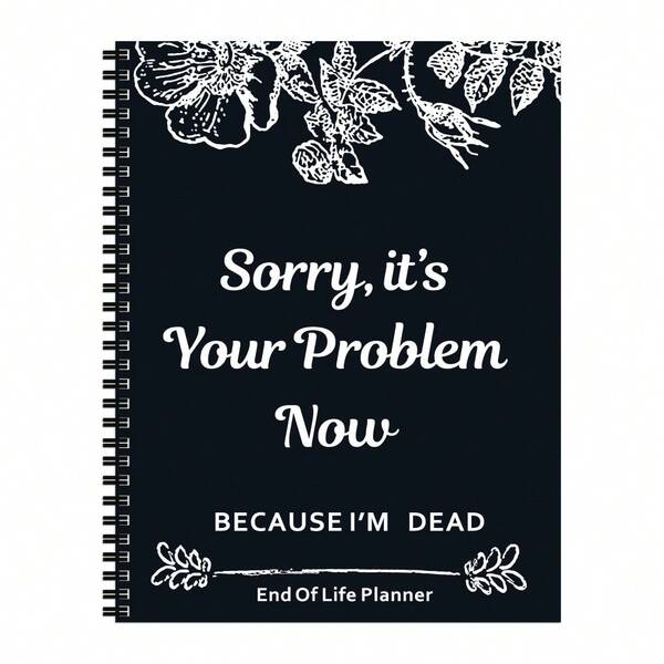 1 PC Adult End Of Life Planning Workbook With Important File Pocket "Organizing Matters" Organizer, Basic Task List When I Leave Workbook Organizer Notebook, Used For Beneficiary Information, Will Preparation, Final Wishes, Funeral Planning