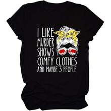 I Like Shows Comfy Clothes And Maybe 3 People T Shirts Womens Short Sleeve Funny Graphic Tops Casual Tee Shirts - 黑色 - 查看 1