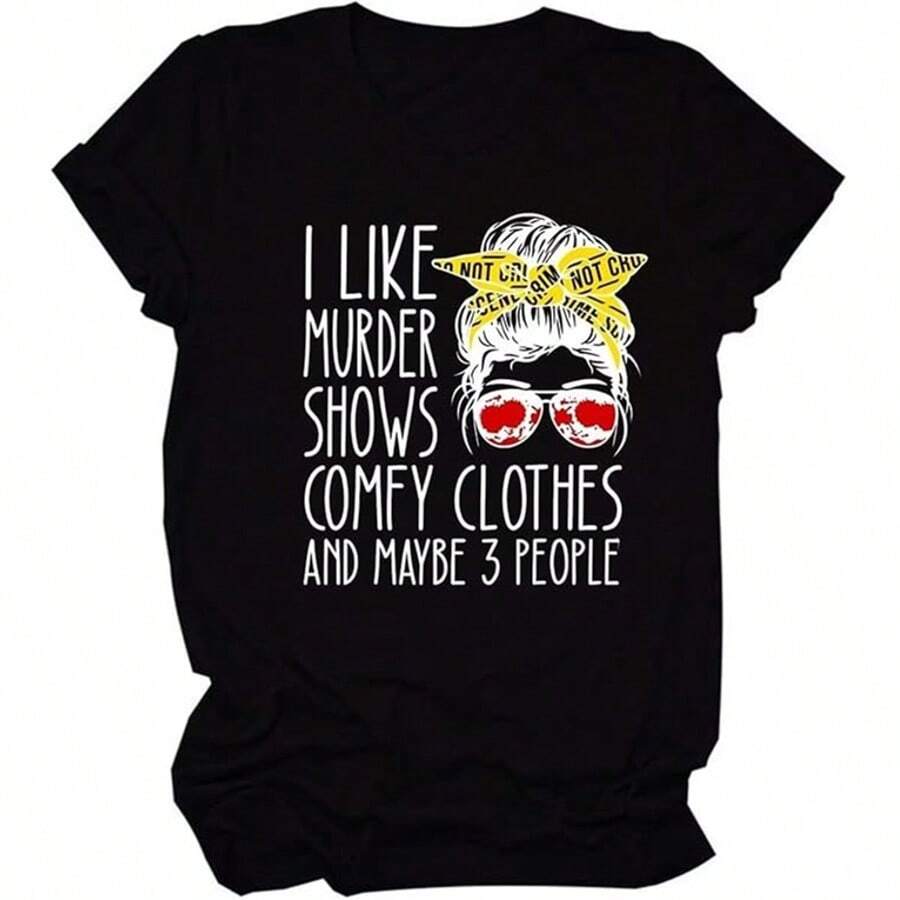 I Like Shows Comfy Clothes And Maybe 3 People T Shirts Womens Short Sleeve Funny Graphic Tops Casual Tee Shirts - 黑色 - 查看 1