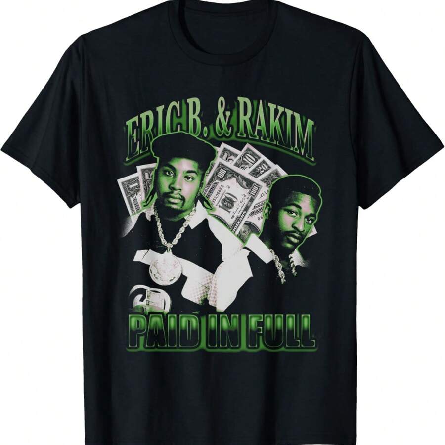 Eric B & Rakim – FTL Tracklist T-Shirt.Jpg|Eric B & Rakim – Let The Rhythm Portrait T-Shirt.Jpg|Eric B & Rakim – Paid In Full T-Shirt.Jpg|Eric B And Rakim - Mens Blackout Short Sleeve T-Shirt.Jpg|Eric B And Rakim - Mens Group Bootleg Short Sleeve T-Shirt.Jpg|Eric B And Rakim - Mens Group Colorized Short Sleeve T-Shirt.Jpg|Eric B And Rakim - Mens Paid In Full Short Sleeve T-Shirt.Jpg|Eric B. & Rakim Adult Black Short Sleeve T Shirt 80s Hip Hop Music Vintage Style Graphic Tees.Jpg|Eric B. & Rakim Group Bootleg Adult Black Short Sleeve T Shirt 80s Hip Hop Vintage Style Graphic Tees.Jpg|Eric B. & Rakim Let The Rhythm Begin Official Tee T-Shirt Mens Unisex.Jpg - 黑色2 - 查看 1