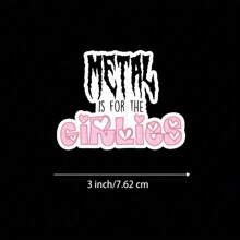 3-Zoll "Rock On With 'Metal Is For The Girlies' Vinyl Aufkleber - ideal für Musikfans, Feministinnen und rebellische Geister; verschönere deinen Laptop, Gitarrenkoffer oder Tagebuch; eine auffällige Ergänzung zu musikalischen, femininen und humorvollen Aufklebersammlungen"