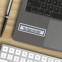 3-Inch "Measure Progress With 'Don't Measure Your Progress Using Someone Else's Ruler' Vinyl Sticker – Ideal For Students, Professionals, And Self-Improvement Enthusiasts; Decorate Your Laptop, Planner, Or Workspace; A Motivational Addition To Inspirational, Humorous, And Self-Care Sticker Collections" - 3inch/7.62cm - View 7
