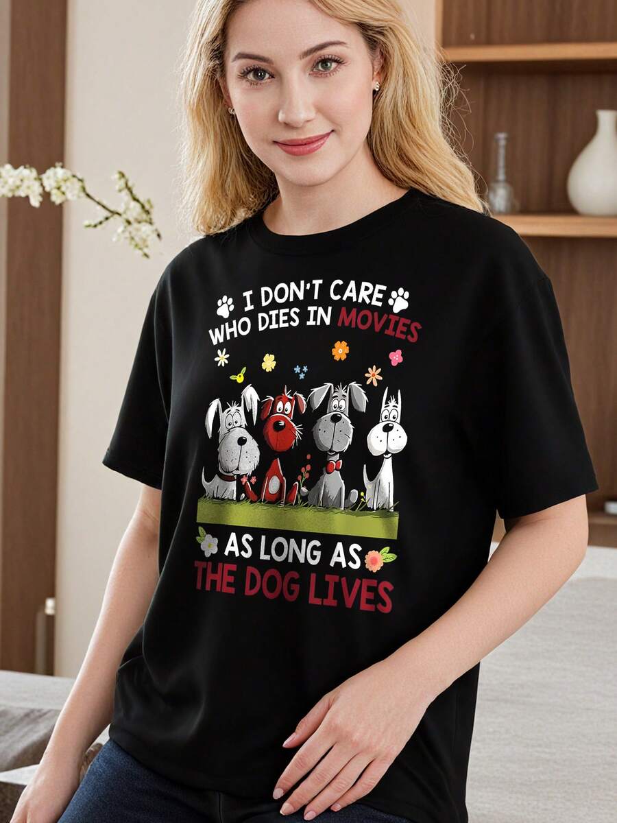 I-Don't-Care-Who-Dies-In-Movies-As-Long-As-The-Dog-Lives-T-Shirt - 黑色 - 查看 1