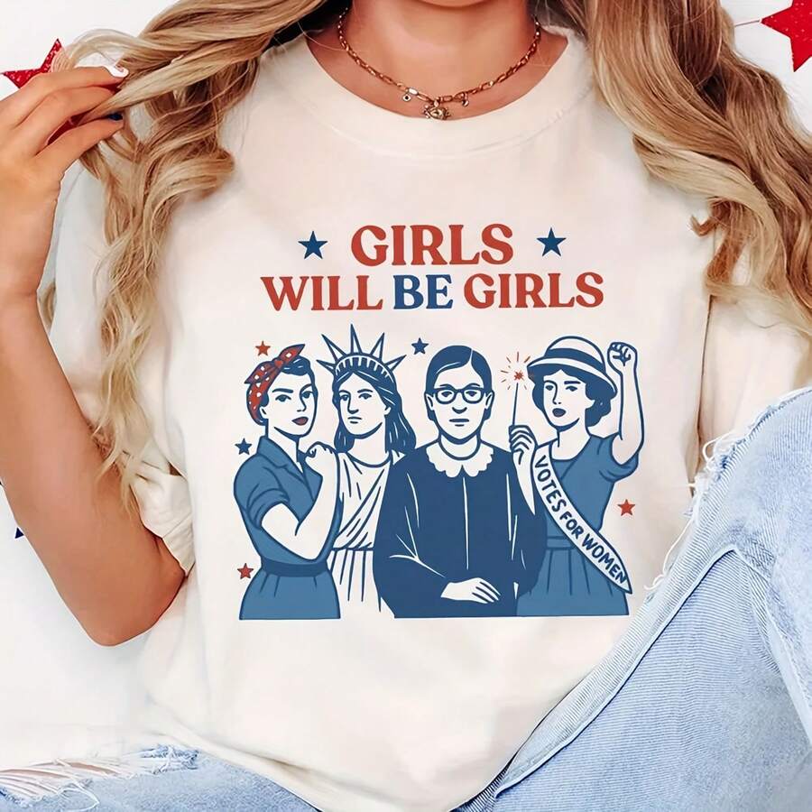 Girls Will Be Girls, Strong An Wo T-, Independence Day Gift  Her, Patriotic  Th Of July - White - View 1
