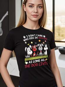 I-Don't-Care-Who-Dies-In-Movies-As-Long-As-The-Dog-Lives-T-Shirt - 黑色 - 查看 3
