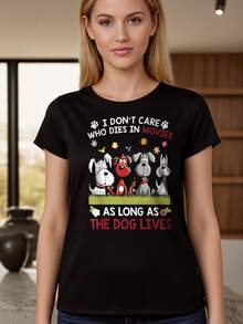I-Don't-Care-Who-Dies-In-Movies-As-Long-As-The-Dog-Lives-T-Shirt - 黑色 - 查看 6
