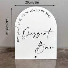 Dessert Bar Acrylic Sign, How Sweet It Is To Be Loved By You Sign, Dessert Sign For Wedding & Party - White - View 6