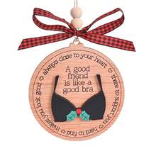 3styles Friendship Gifts For Women Friends, 'A Good Friend Is Like A Good Bra', Funny Double-Layer Wooden Ornaments, Birthday Gifts For Good Friends, Holiday Gifts, Home Decoration, Christmas Tree Decoration - Multicolor - View 12