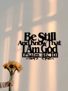 1pc Metal Wall Art, Home Decor, Bible Verse, Psalm 46:10 "Be Still And Know That I Am God"