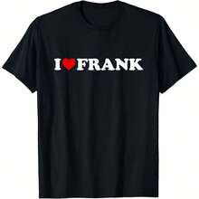 I Love Frank - Heart T-Shirt220G Heavyweight 100% Cotton T-Shirt. I For Daily Commutes, Outdoor Work, Gym Sessions, Or Laid-Back Weekendstops For Wo Vintage Clothes Wo Clothes Wo Vintage Wo Tops Mujer Cute Tops Wo Cotton Wo Clog Halloween Camisas Summer Clothes Wo Casual Punk Western Tops Wo Fourth Of July Outfit Kpop Cowboy Outfits For Wo Ry Ropa 100% Cotton Y4k Ing Cute Gothic Wo Clothes Black And White Top Vintage Tops Cloth For Wo White Goth Inawly Retro Clothes For Wo Korean Fashion Wo Camisas Para Mujer,S - Black - View 1