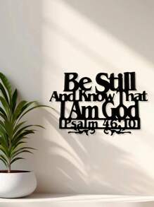 1pc Metal Wall Art, Home Decor, Bible Verse, Psalm 46:10 "Be Still And Know That I Am God"