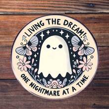 3 Inch Polyethylene Sticker, "Living The Dream! One Nightmare At A Time" Cute Ghost Round Metal Sign - Gothic Cottagecore Wall Decor For Bedroom & Halloween | Gift For Goth Aesthetic Lovers. Waterproof, Easy To Paste, Waterproof And Oil-Proof, Clear Pattern, Reusable Stickers, Rich Colors, Fun Life Art, Suitable For Car Stickers, Laptops, Phones, Water Bottles, Books And Other Colorful Sticker Decorations.