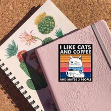3 Inch Polyethylene Sticker, "I LIKE CATS AND COFFEE AND MAYBE 3 PEOPLE" Vintage Metal Sign - Humorous Cat & Coffee Wall Decor For Home Office, Coffee Bar | Gift For Cat Lovers & Introverts. Durable, Waterproof, Easy To Stick, Oil-Proof, Clear Pattern, Reusable, Colorful, Fun Lifestyle Art, Suitable For Car Stickers, Laptop, Phone, Water Bottle, Books, And Other Color Sticker Decorations.
