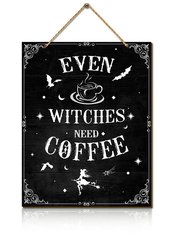 1 Stück/180 Stücke Schwarze Hexe Holz Kaffee Bar Dekoschild, "Selbst Hexen brauchen Kaffee", Hexen Küche Deko, Kaffee Bar Deko, Küchen Hexe Kaffee Schild, Vintage Halloween Innendekorationen, Gothic Wanddekoration