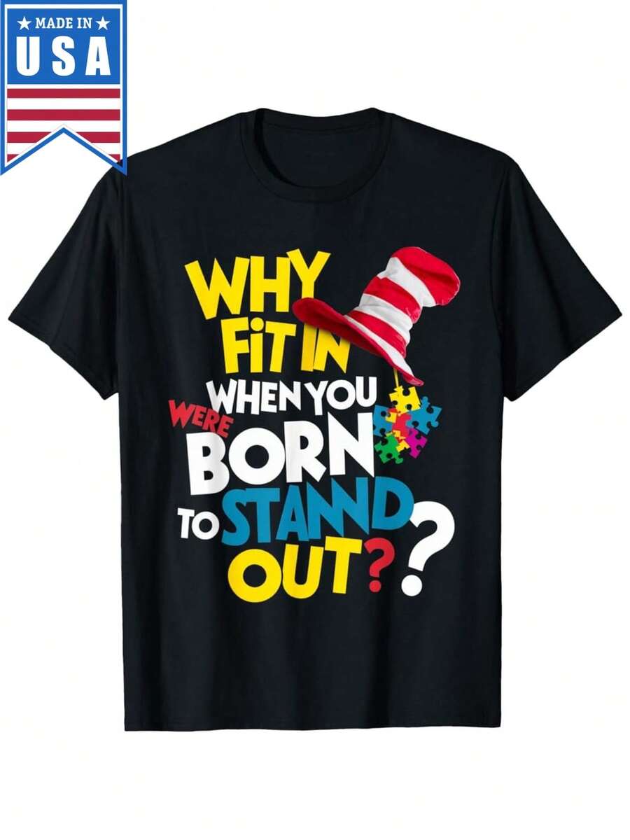 Why Fit In Doctor Teacher Cat In Hat Cool Autism Awareness T Shirt - màu đen - Xem 1