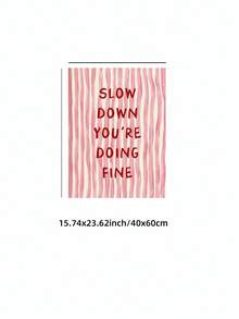 1 件优质“放慢脚步，你做得很好”印刷粉色和红色条纹时尚美学家居装饰，可爱的积极肯定语录墙壁艺术，无框帆布适用于卧室/宿舍/派对，完美的假期旅行和海滩毕业礼物，Funkyposters 墙壁印刷品（励志装饰、绘画） - 彩色 - 查看 10