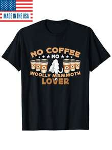 No Coffee No Trunked Animals Coffee Lover Woolly Mammoth T Shirt