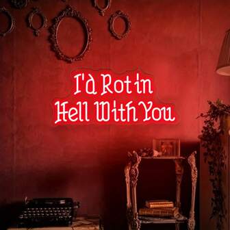 I'd Rot In With You Letter Design Neon Sign, USB Powered Led Neon Light For Party Man Cave Birthday ,Halloween Christmas Gift Halloween Decor Light Home Decor Party Decor Halloween Decoration Room Decor Halloween Garden Decor For Gift Fairy